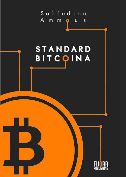 

Standard Bitcoina Saifedean Ammous Fijorr