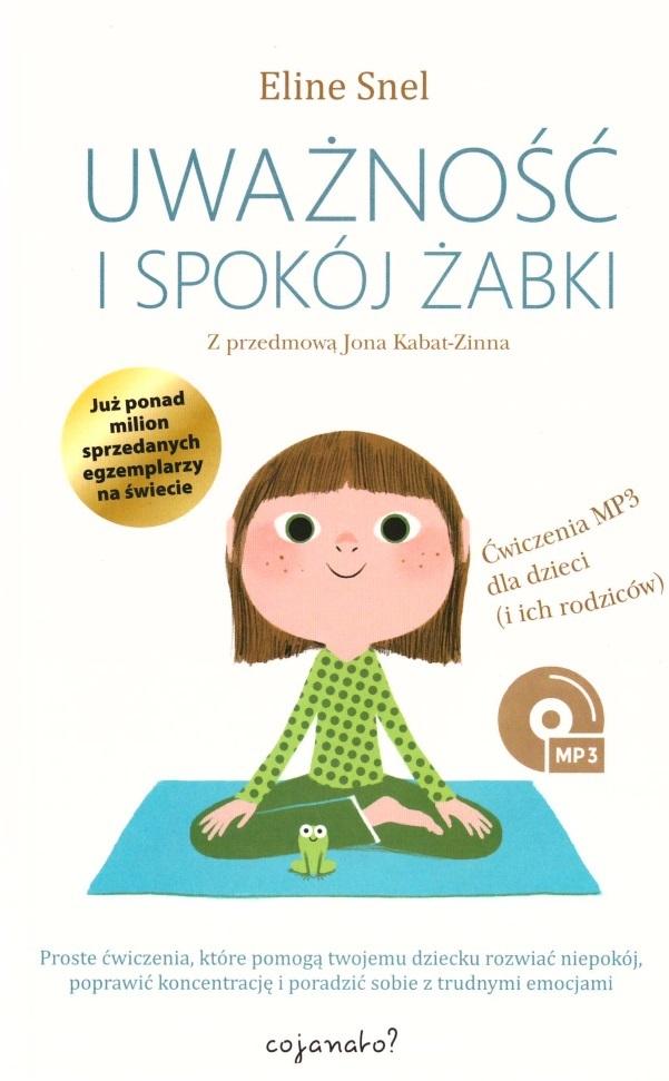 UWAŻNOŚĆ I SPOKÓJ ŻABKI + MP3 ELINE SNEL