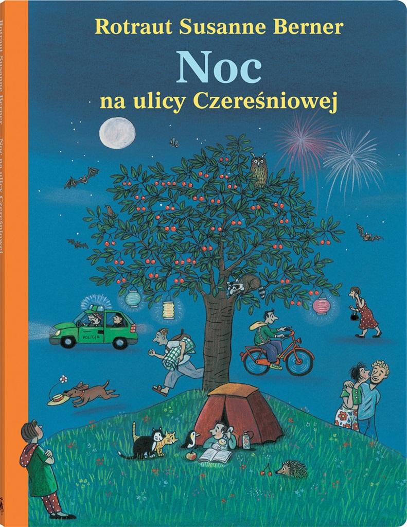 

Noc Na Ulicy Czereśniowej RotrautSusanne Berner