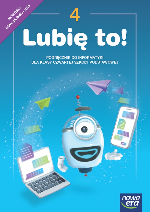 Lubię to! 4. Podręcznik do informatyki dla klasy czwartej szkoły Edycja