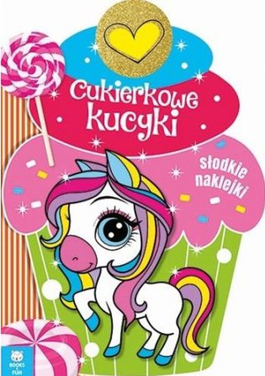 

Kolorowanka Cukierkowe Kucyki Słodkie Naklejki