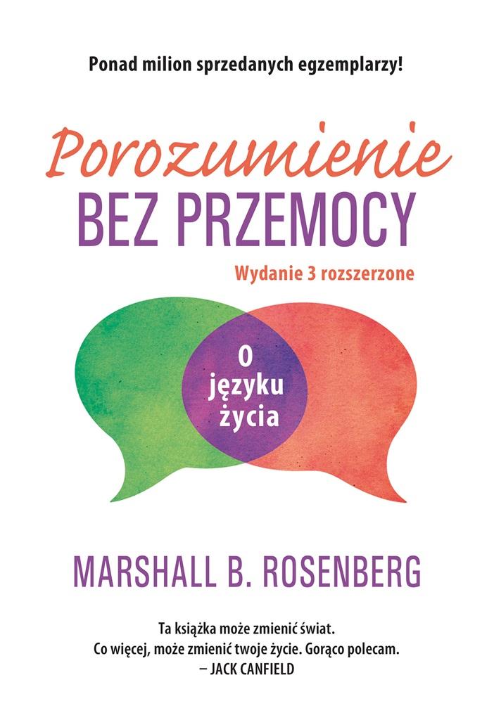 

Porozumienie bez przemocy Marshall B. Rosenberg
