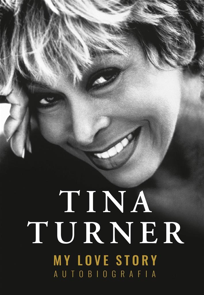 My Love Story Autobiografia Tina Turner-Zdjęcie-0