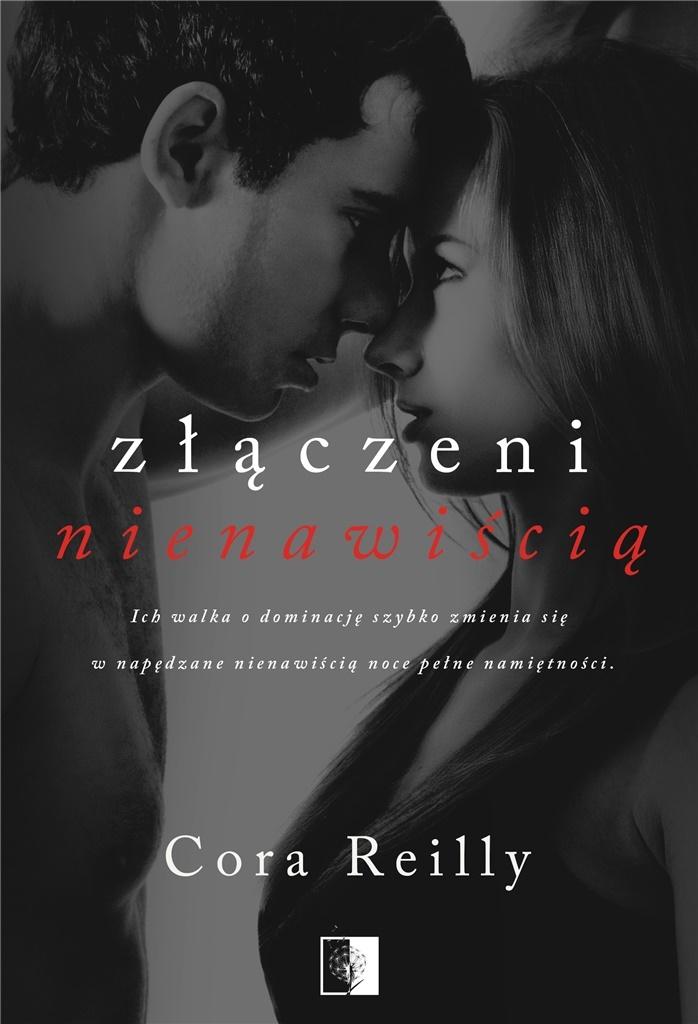 Złączeni nienawiścią Cora Reilly