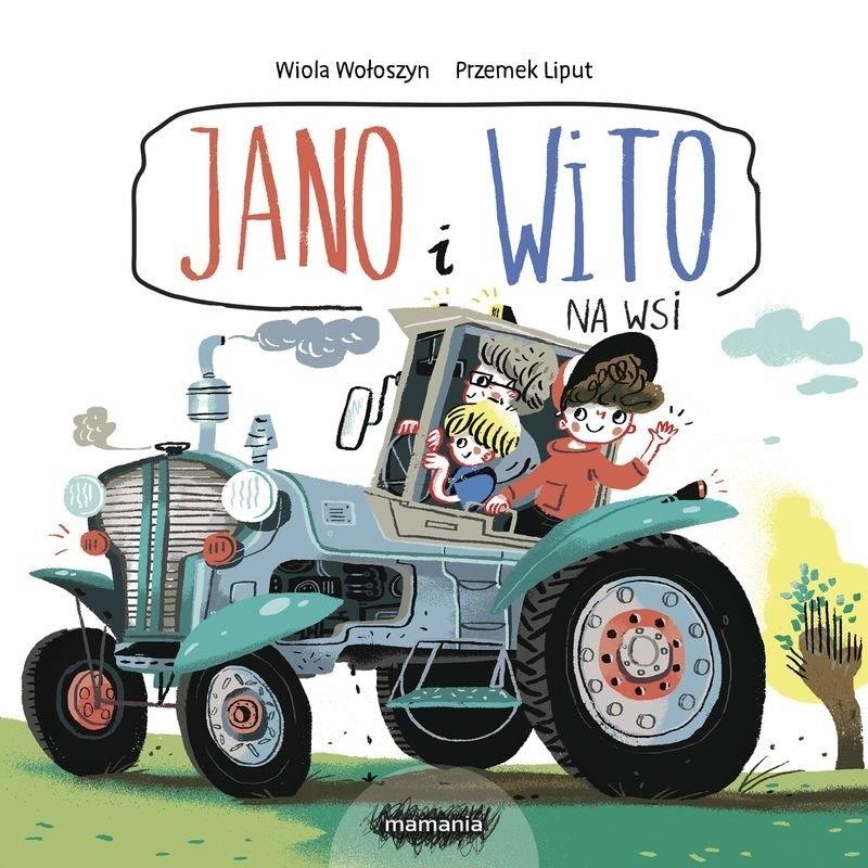 

Jano i Wito Na wsi Wiola Wołoszyn