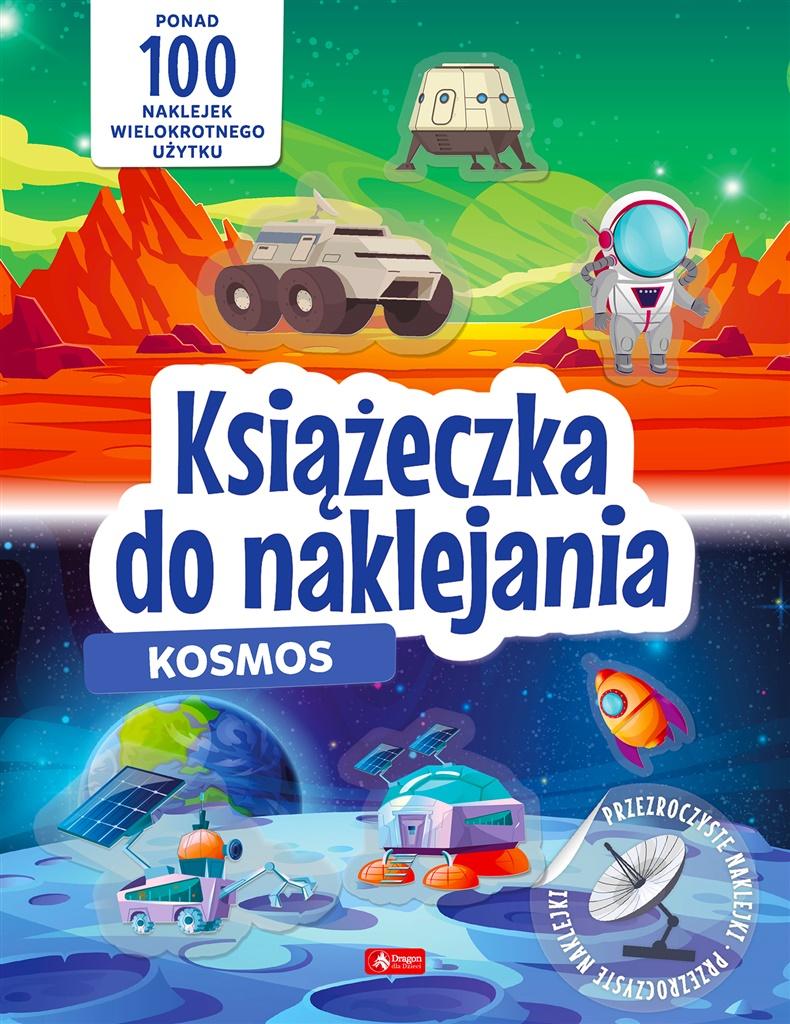 

Kosmos. Książeczka do naklejania Dragon