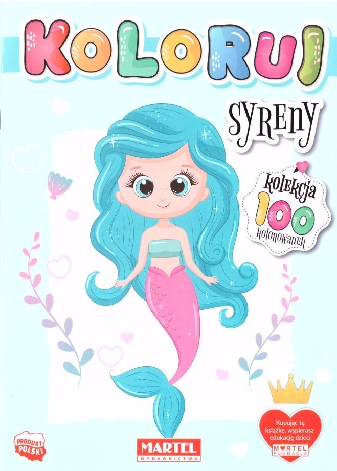 

Koloruj Syreny Kolekcja 100 Kolorowanek