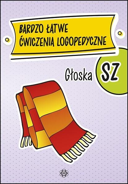 Bardzo łatwe ćwiczenia logopedyczne głoska Sz