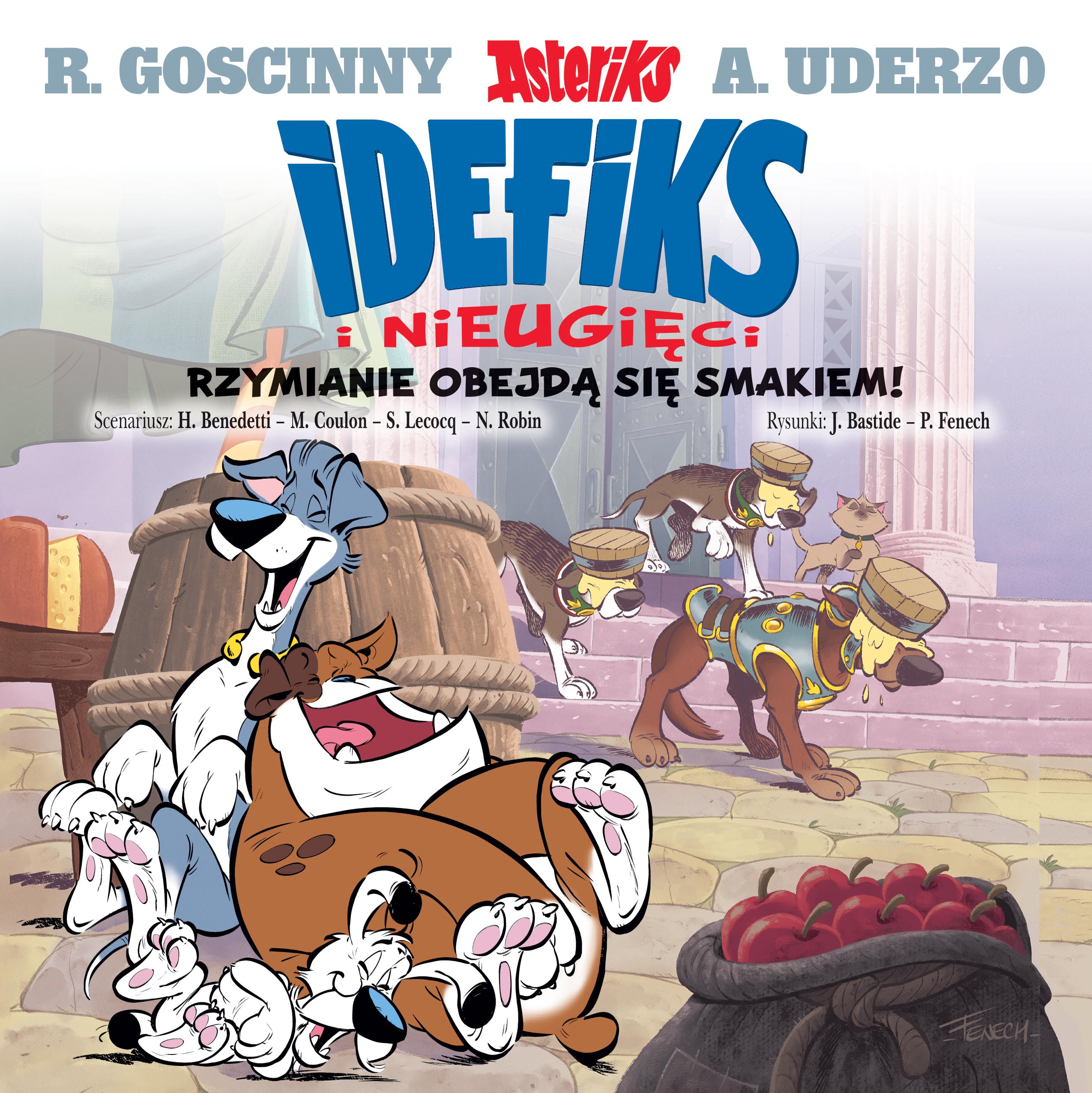 

Idefiks i Nieugięci Tom 2 Rzymianie obejdą się