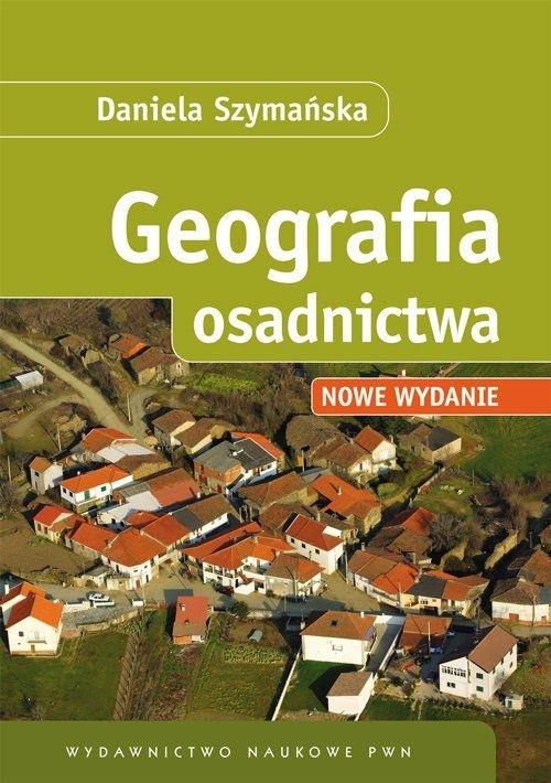 Geografia osadnictwa Szymańska Daniela kartonowa Wydawnictwo Naukowe Pwn-Zdjęcie-0