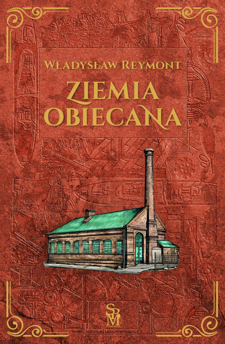ZIEMIA OBIECANA Władysław Stanisław Reymont