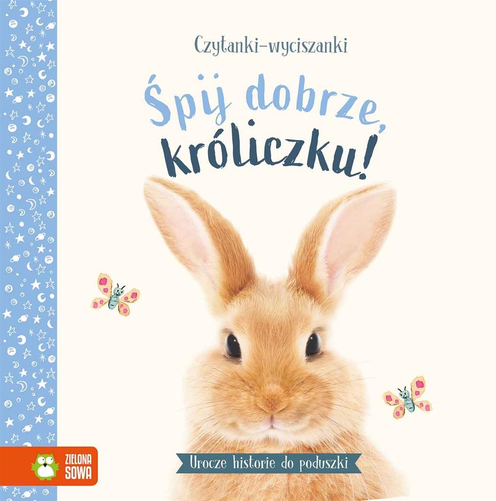 

Czytanki-wyciszanki. Śpij dobrze, króliczku