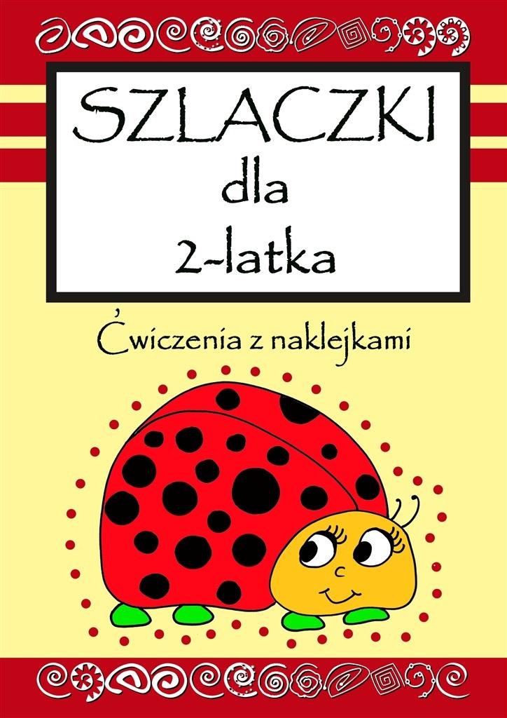

Szlaczki dla 2 latka Agnieszka Wileńska Love Books