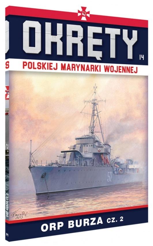 OKRĘTY POLSKIEJ MARYNARKI WOJENNEJ ORP BURZA 14 ISBN 9788381773171