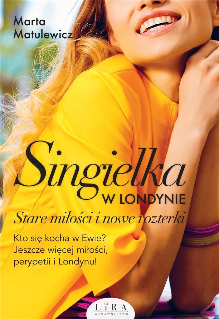 

Singielka w Londynie. Marta Matulewicz