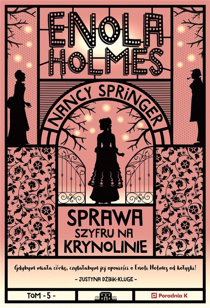 

Enola Holmes T.5 Sprawa szyfru na krynolinie.