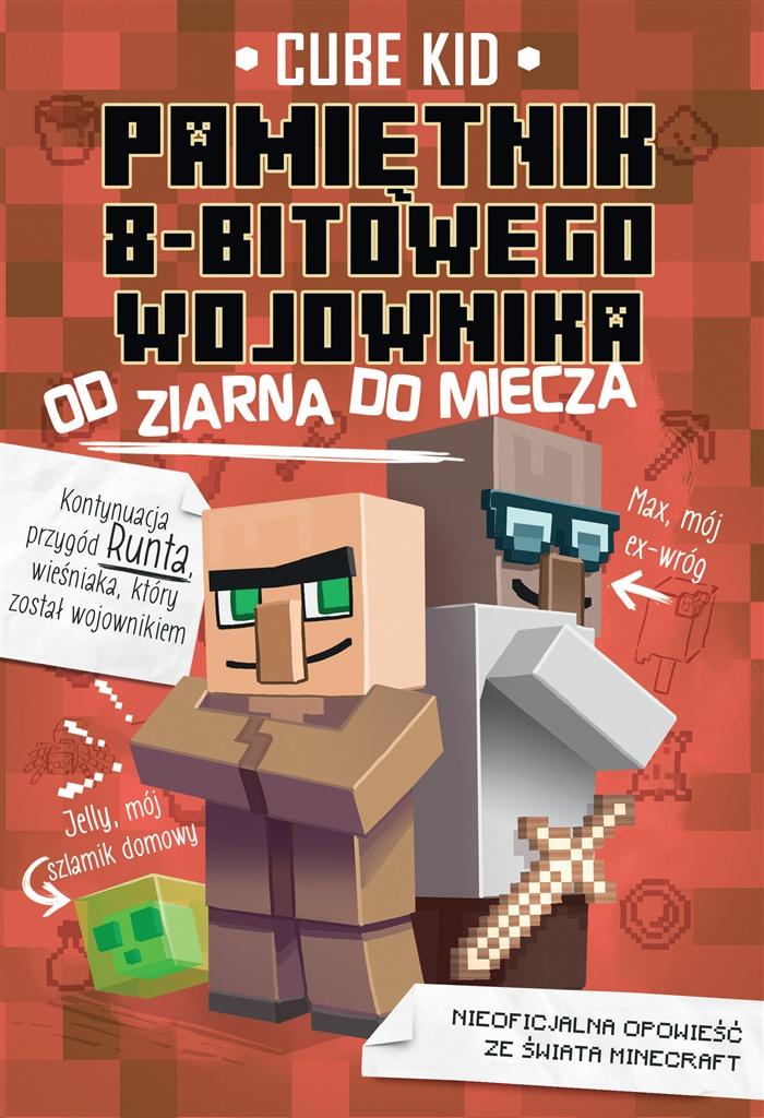 

Pamiętnik 8-bitowego wojownika 2 Od ziarna do