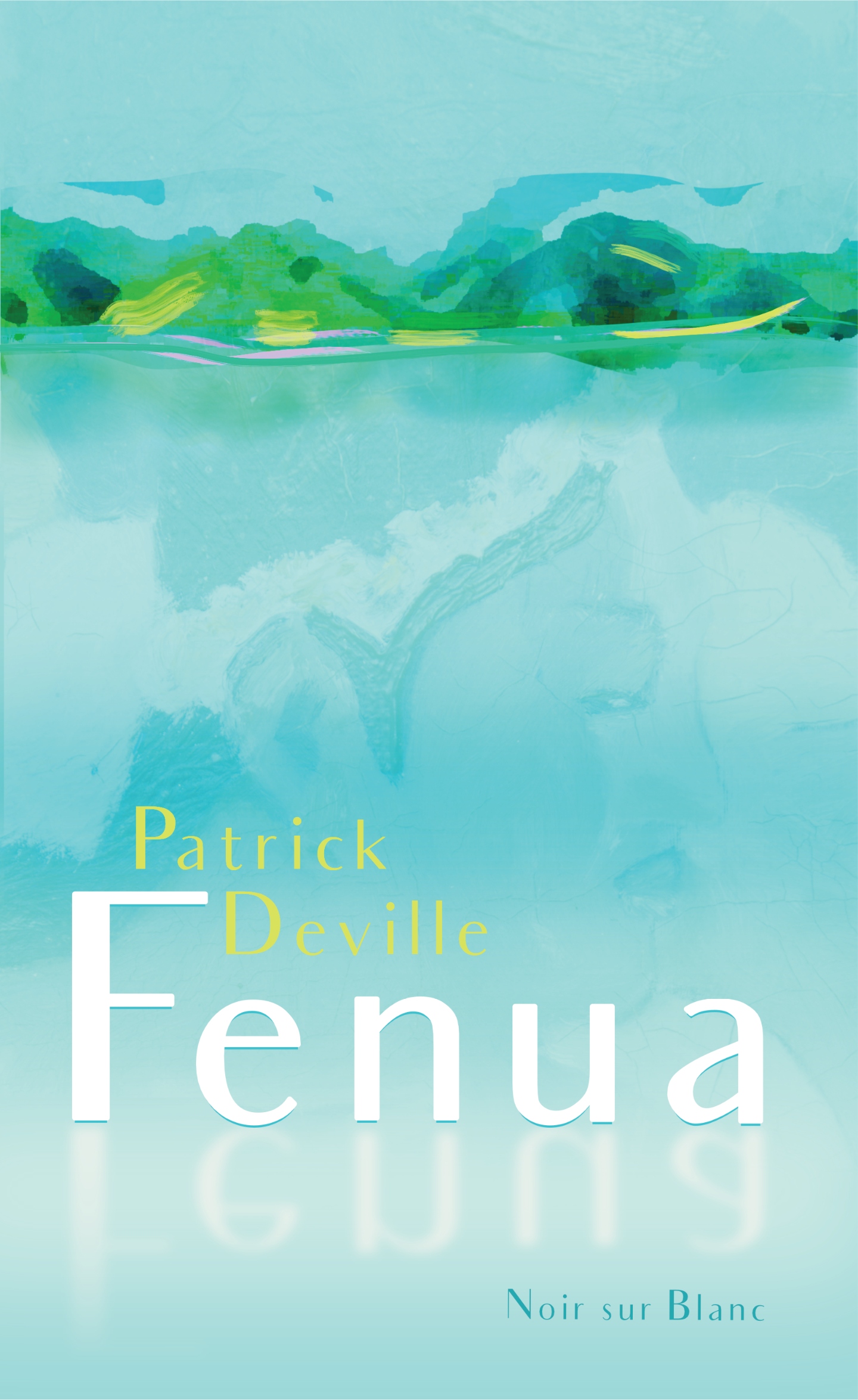 Patrick Deville Fenua