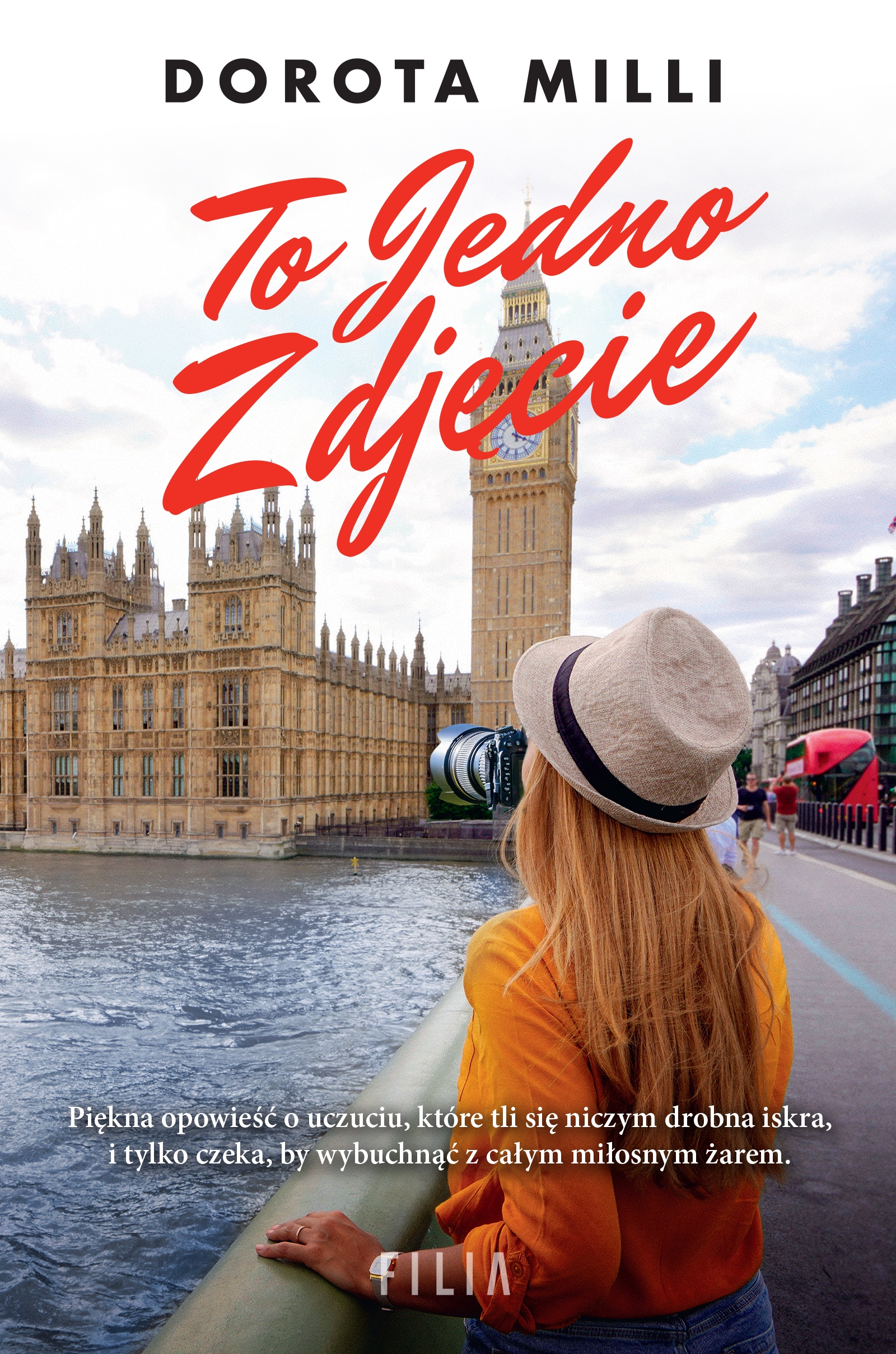 To jedno zdjęcie. Marzenia do spełnienia. Tom 3 wyd. 2 Dorota Milli