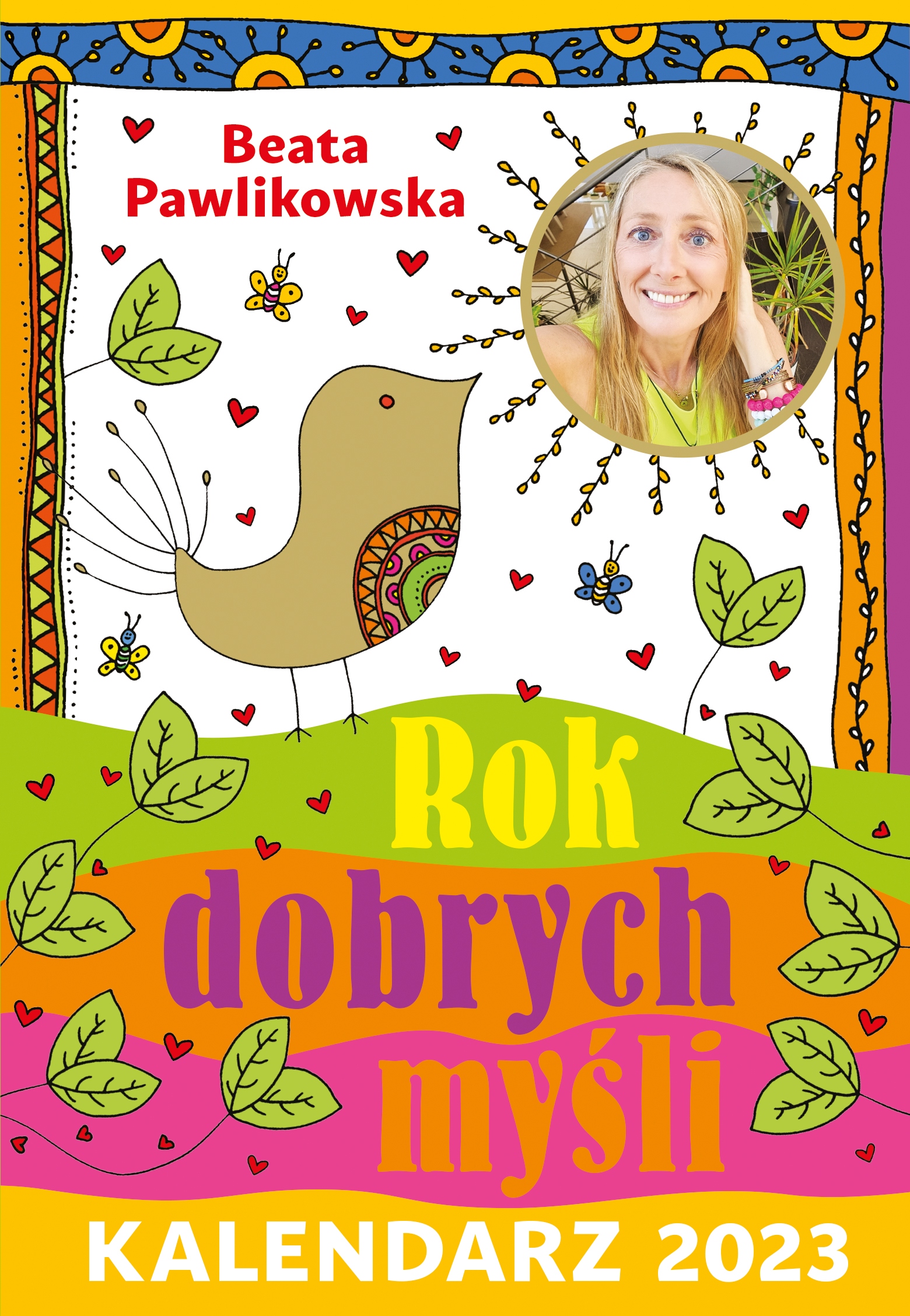 

Kalendarz 2023 Rok Dobrych Myśli Beata Pawlikowska