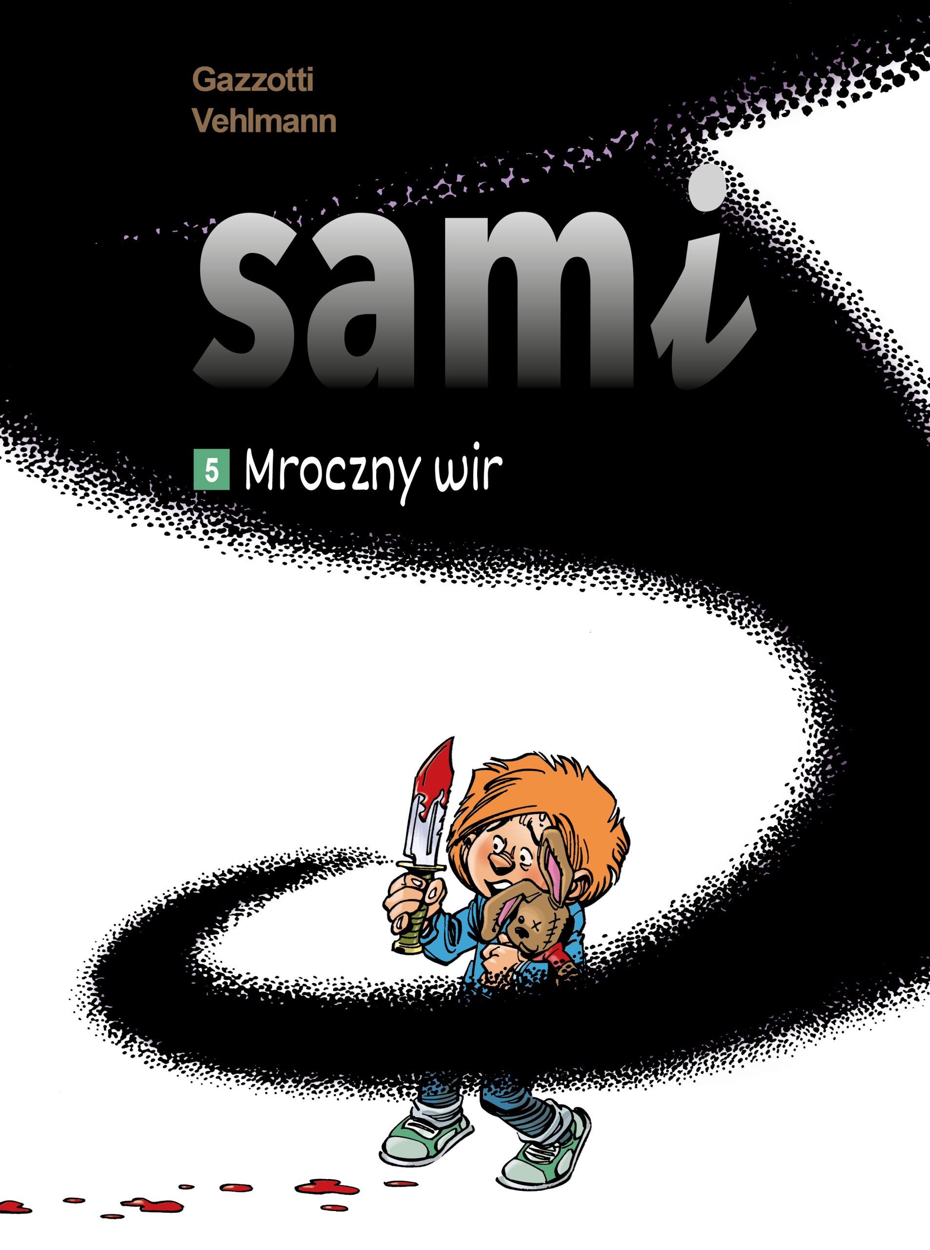 Sami. Mroczny wir. Tom 5 Praca zbiorowa