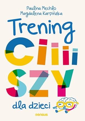 

Trening ciiiiszy dla dzieci Sensus