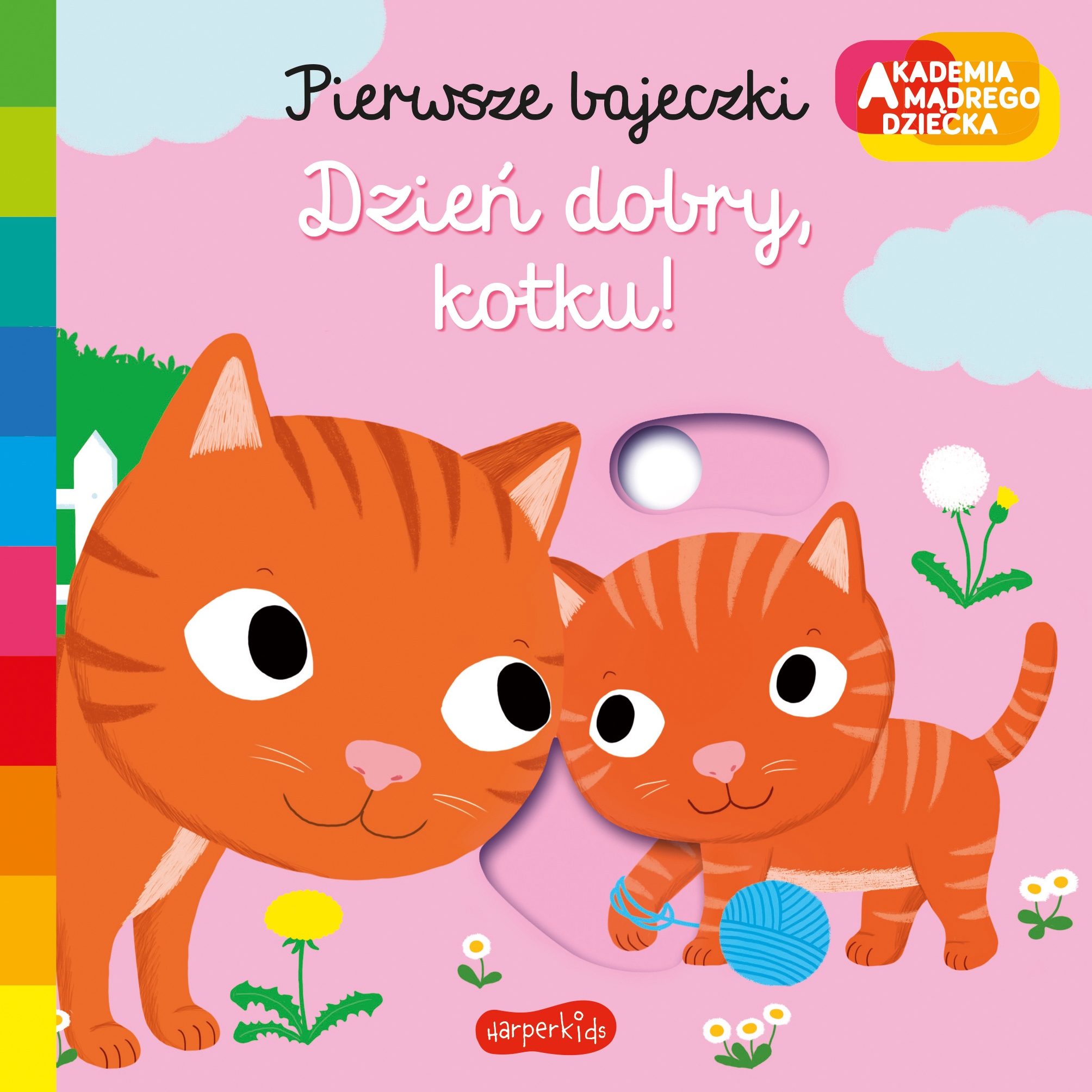 Dzień dobry, kotku! Akademia Mądrego Dziecka. Pierwsze bajeczki Nathalie