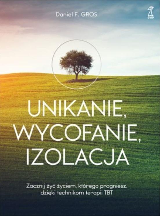 

Unikanie Wycofanie Izolacja Zacznij Żyć Życiem Któ