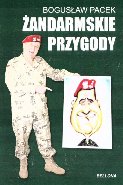 Żandarmskie przygody Bogusław Pacek