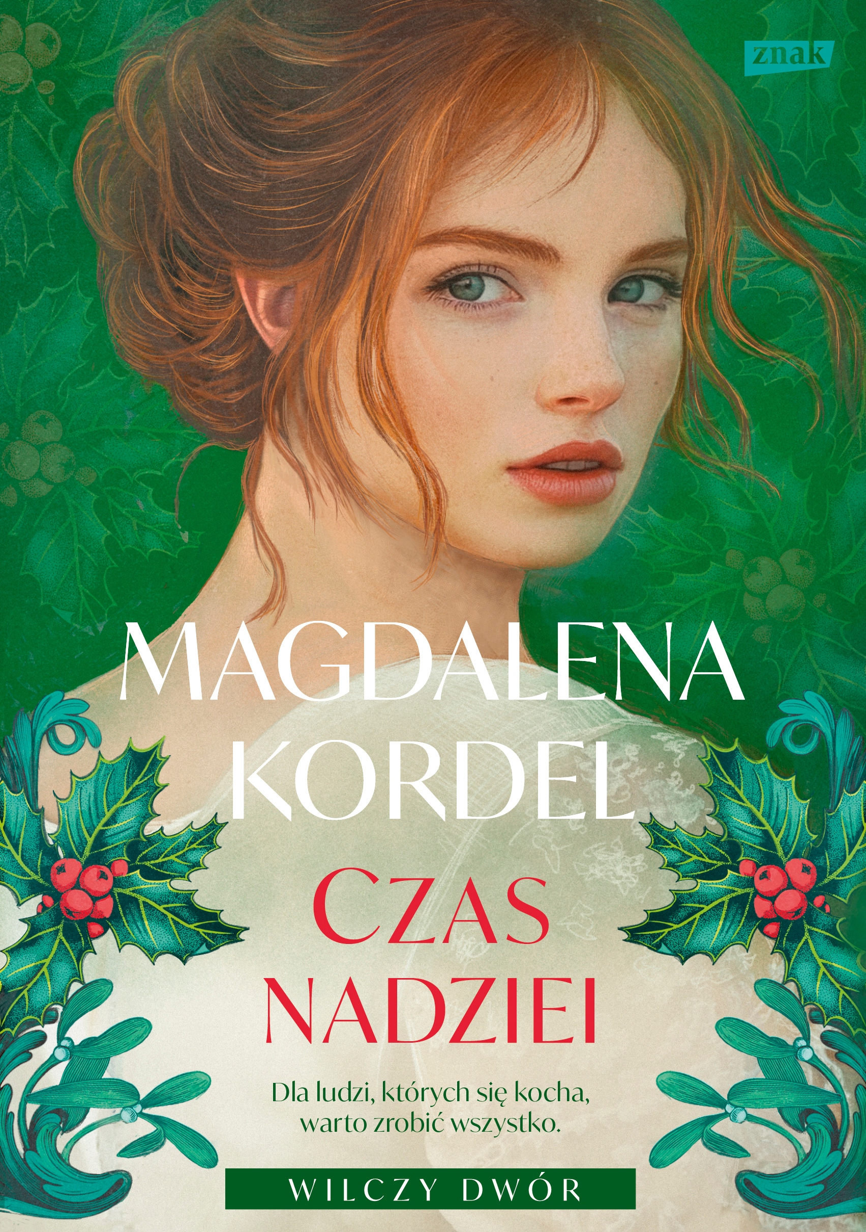 Czas nadziei Wilczy Dwór tom III Magdalena Kordel outlet