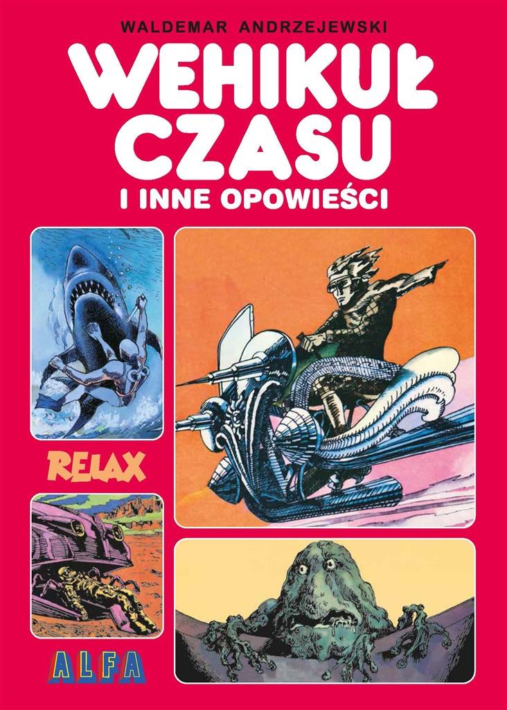 Wehikuł czasu i inne opowieści Waldemar Andrzejewski_1