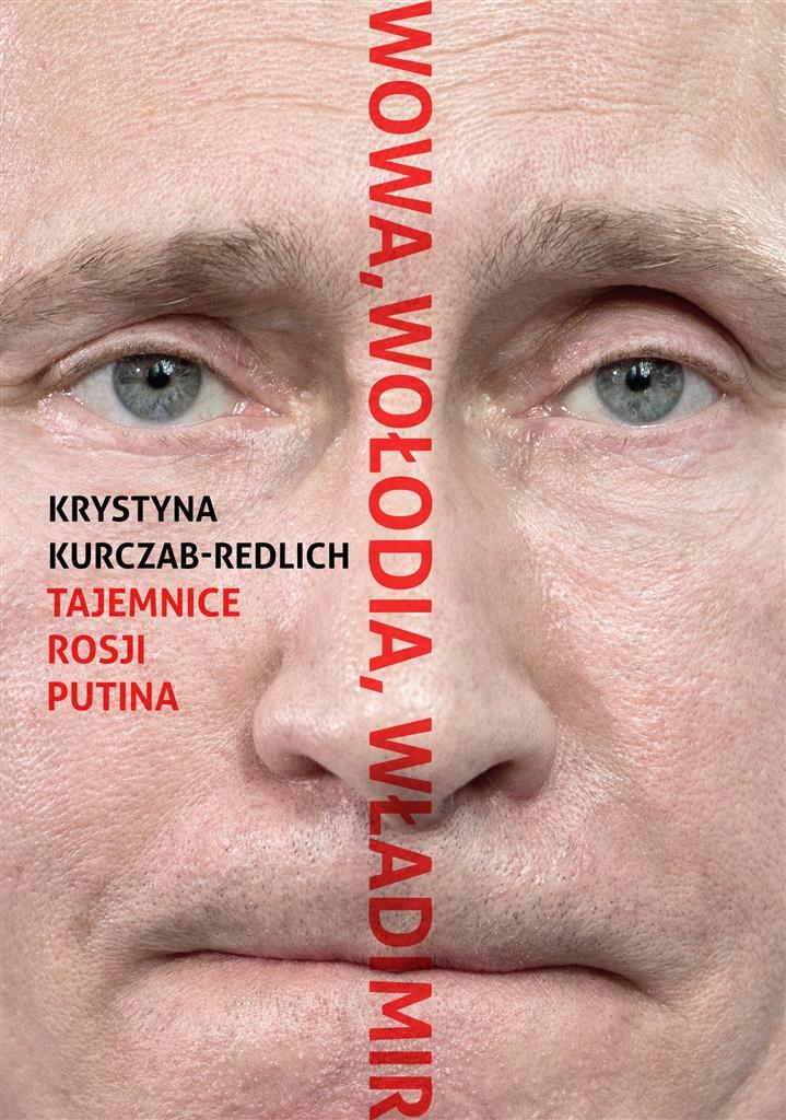 

Wowa, Wołodia, Władimir Krystyna Kurczab-Redlich