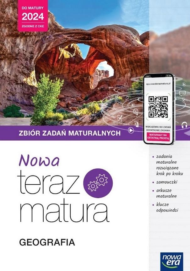 NOWA TERAZ MATURA 2024 GEOGRAFIA ZBIÓR ZADAŃ