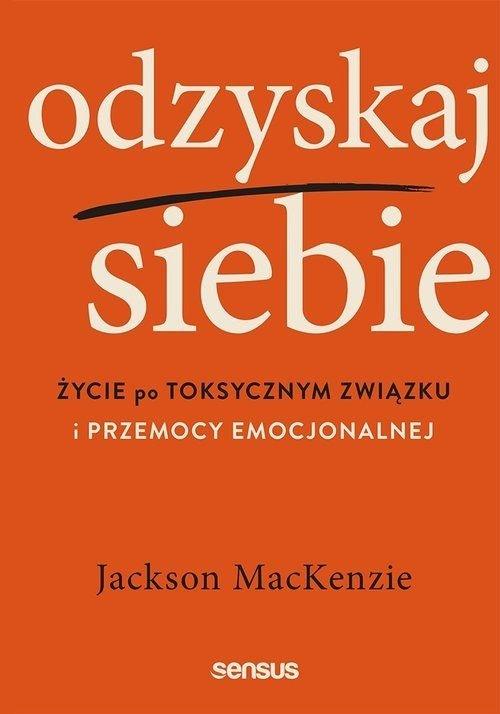 

Odzyskaj siebie. Jackson MacKenzie