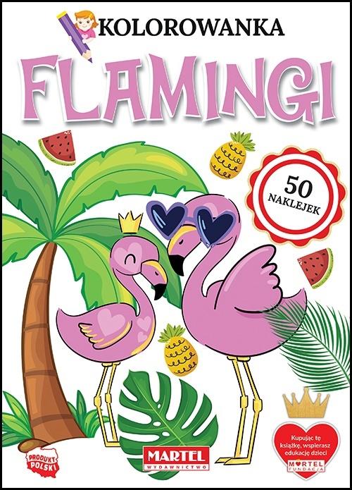 Flamingi. Kolorowanka Z Naklejkami Katarzyna Salamon