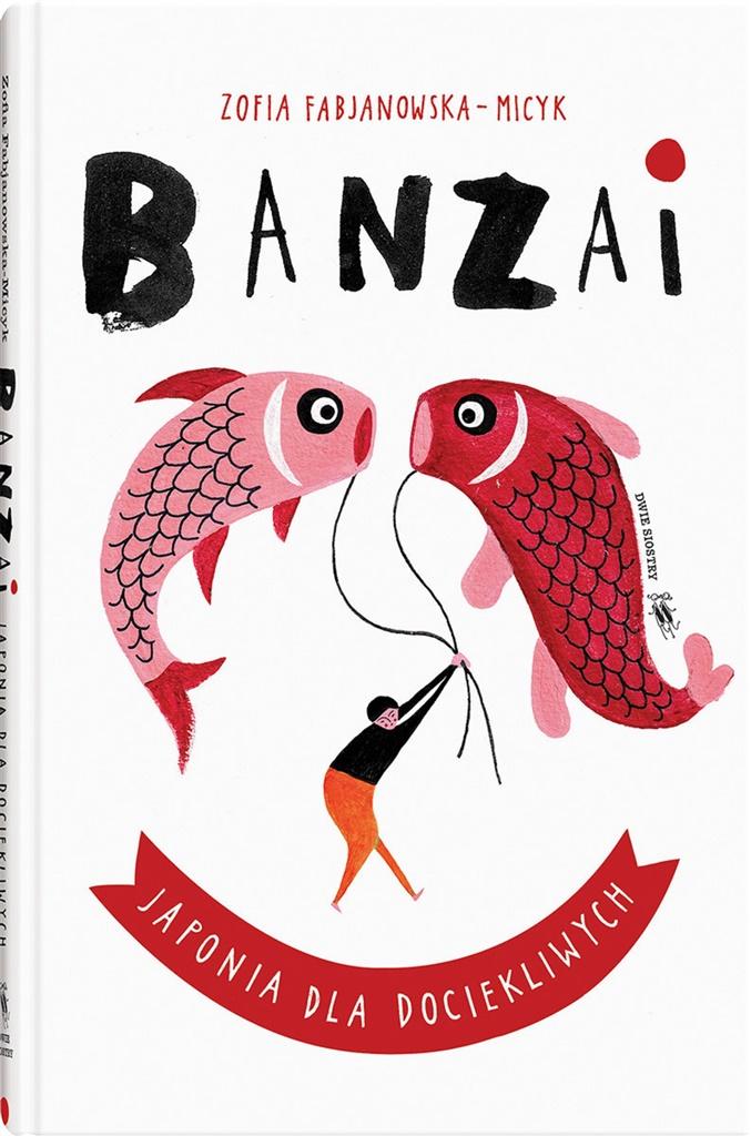 

Banzai. Japonia dla dociekliwych Dwie siostry