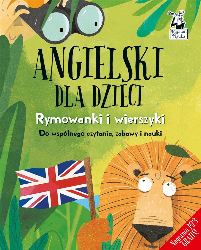 Kapitan nauka. Angielski dla dzieci. Rymowanki Roksana Robok twarda Nauka
