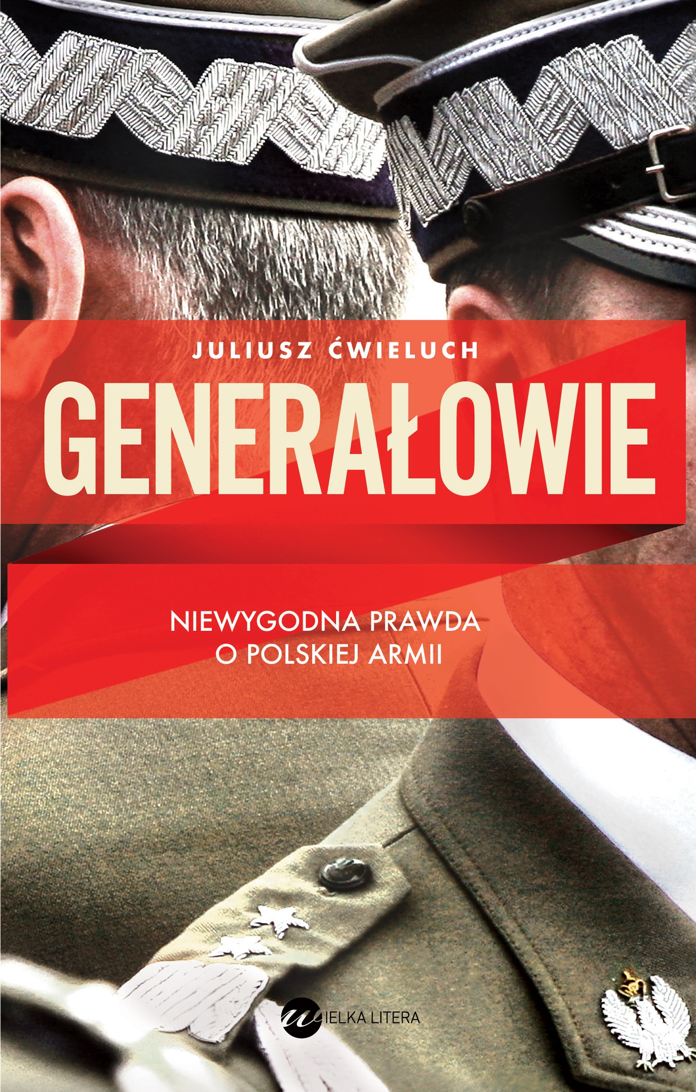 Generałowie Juliusz Ćwieluch outlet-Zdjęcie-0