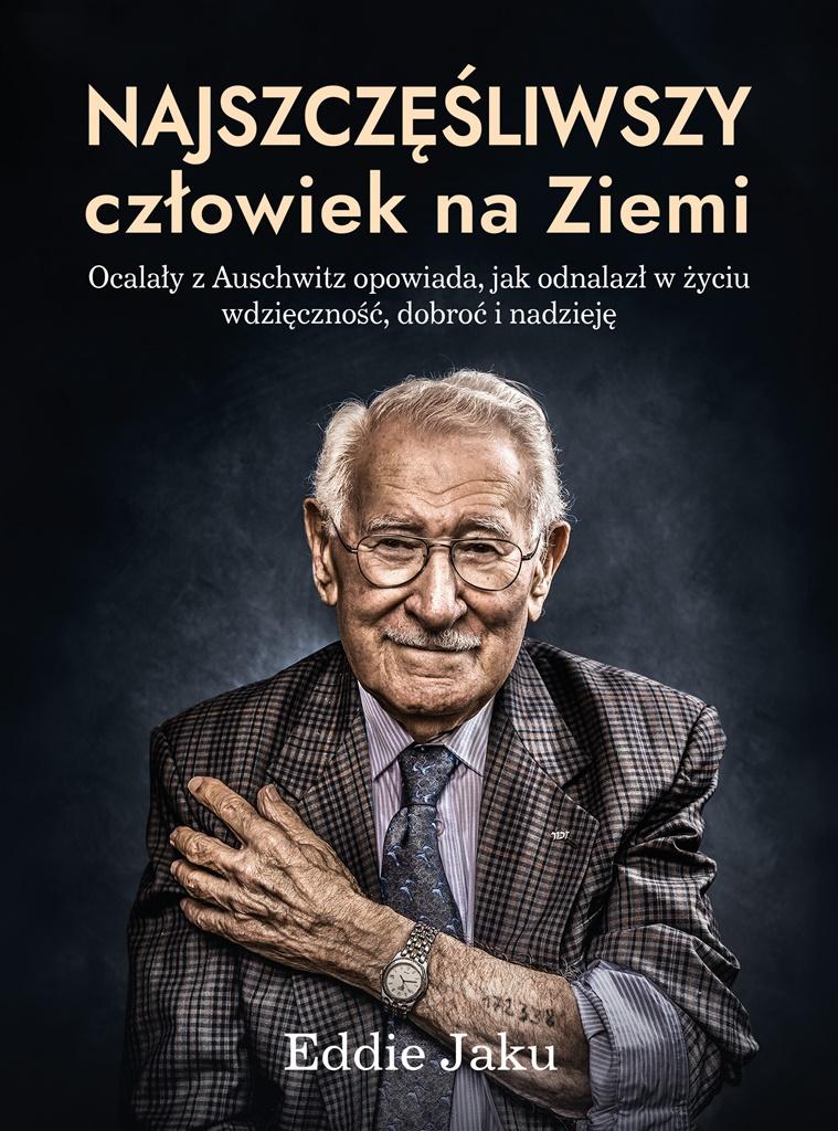 

Najszczęśliwszy człowiek na Ziemi Eddie Jaku