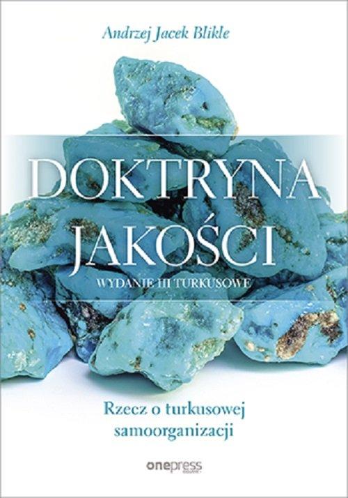 

Doktryna jakości Andrzej Jacek Blikle