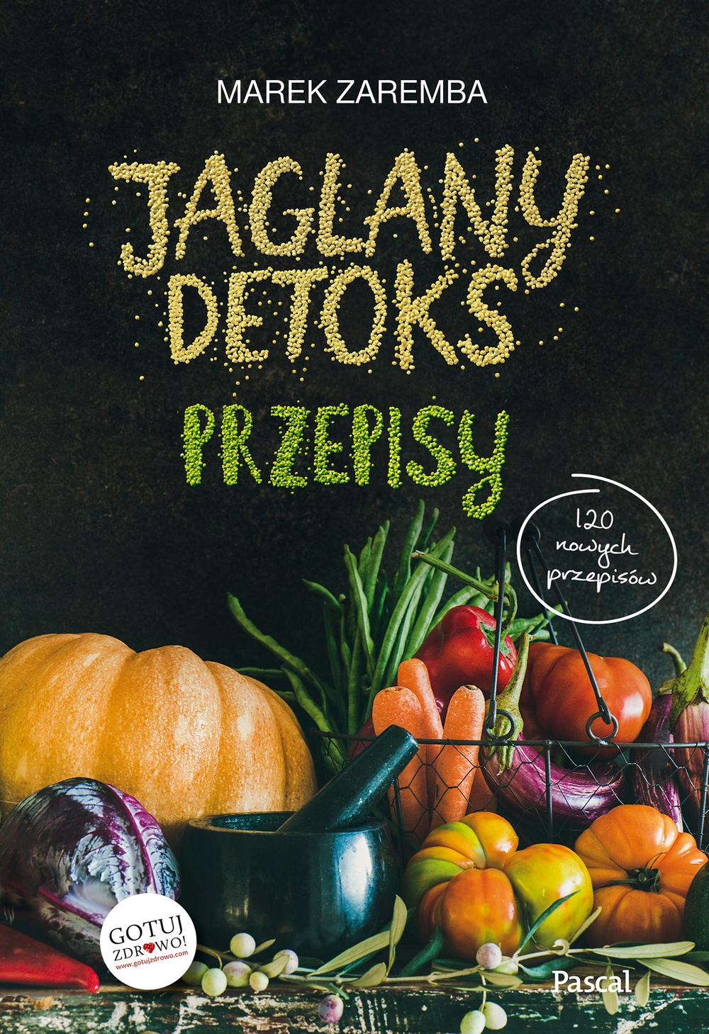 

Jaglany detoks Przepisy Marek Zaremba