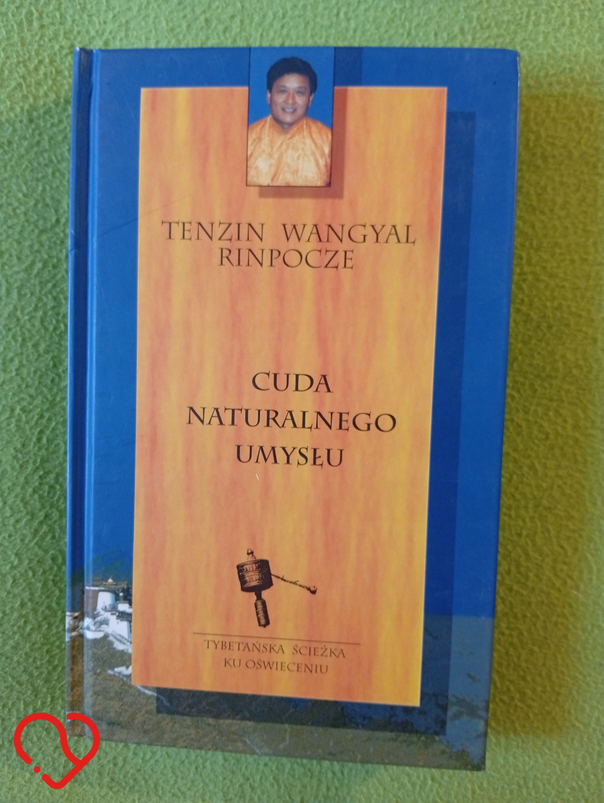 Cuda naturalnego umysłu - Tenzin Wangyal Rinpocze