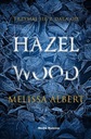 Hazel Wood Melissa Albert