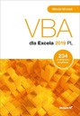 VBA dla Excela 2019 PL. 234 praktyczne przykłady Witold Wrotek