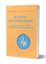 Rycheza Królowa Polski Studium historiograficzne ok. 995-21 marca 1063 Małgorzata Delimata-Proch
