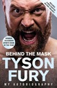 Behind the Mask Tyson Fury