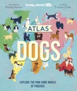 Atlas of Dogs Lonely Planet Kids