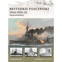 Brytyjskie pancerniki 1914-1918 (2) Angus Konstam