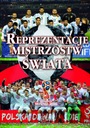 Reprezentacje Mistrzostw Świata Praca zbiorowa