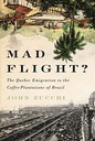 John Zucchi Mad Flight The Quebec Emigration t John Zucchi